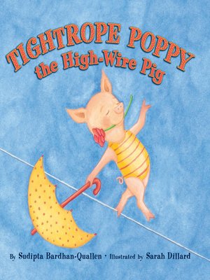 cover image of Tightrope Poppy the High-Wire Pig